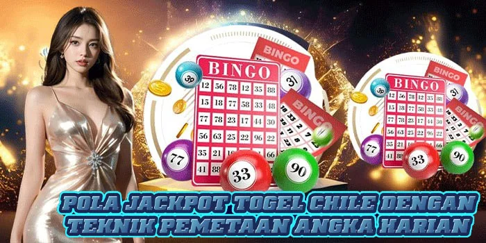 Pola Jackpot Togel Chile Dengan Teknik Pemetaan Angka Harian Pola Jackpot Togel Chile Dengan Teknik Pemetaan Angka Harian